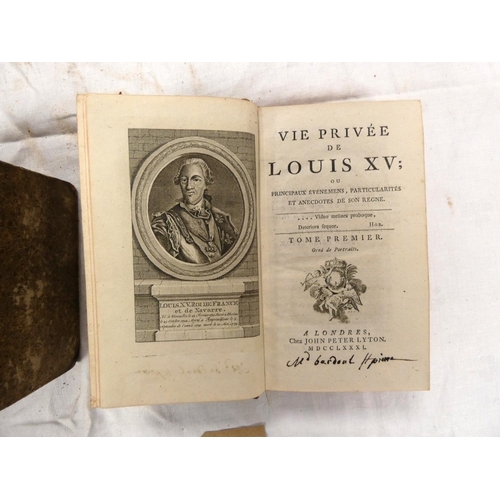 71 - (MOUFFLE B-F-J.).  Vie Privée de Louis XV. 4 vols. in two. Eng. port. frontis & plates. Large pa... 