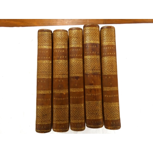 73 - WOLCOT JOHN.  The Works of Peter Pindar Esq. 5 vols. Eng. port. frontis. Large 8vo. Half calf, gilt ... 