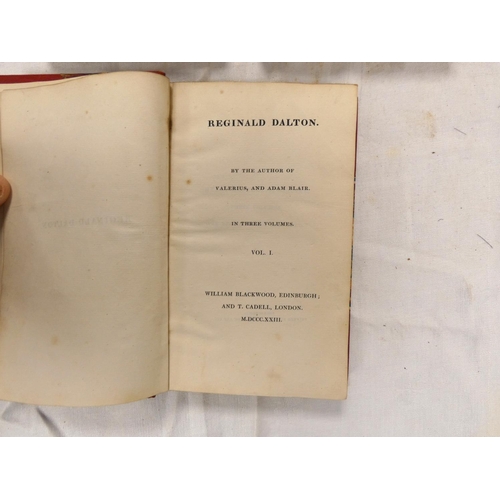 82 - (LOCKHART J. G.).  Reginald Dalton, by the Author of Valerius, & Adam Blair. 3 vols. Half titles... 