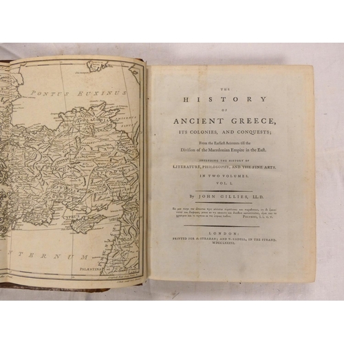 90 - GILLIES JOHN.  The History of Ancient Greece, Its Colonies & Conquests. 2 vols. 2 fldg... 