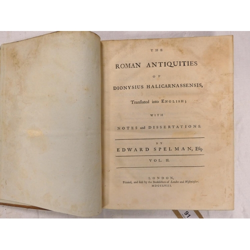 91 - SPELMAN EDWARD.   The Roman Antiquities of Dionysius Halicarnassensis, Translated into Eng... 