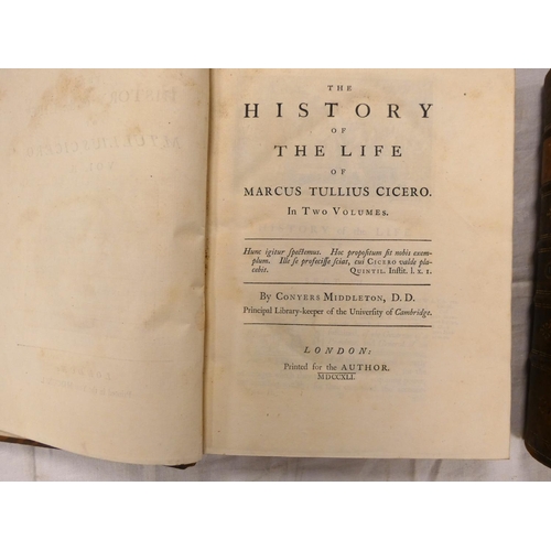 93 - MIDDLETON CONYERS.  The History of the Life of Marcus Tullius Cicero. 2 vols. Port. vignet... 