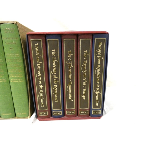 141 - Folio Society.   The Renaissance, 5 vols. in slip case (some adhesions to back of slip case); also R... 