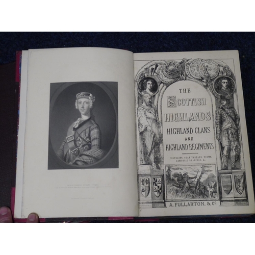 389 - KELTIE JOHN S. (ed.) Two vols. The Scottish Highlands, Highlands Clans and Highland Regiments. Publi... 