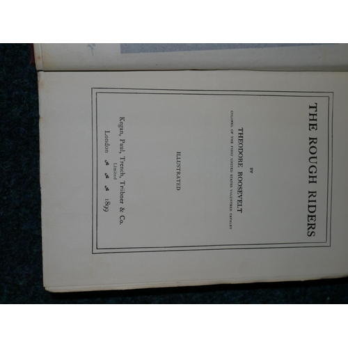 411 - ROOSEVELT THEODORE. The Rough Riders, first edition published 1899.