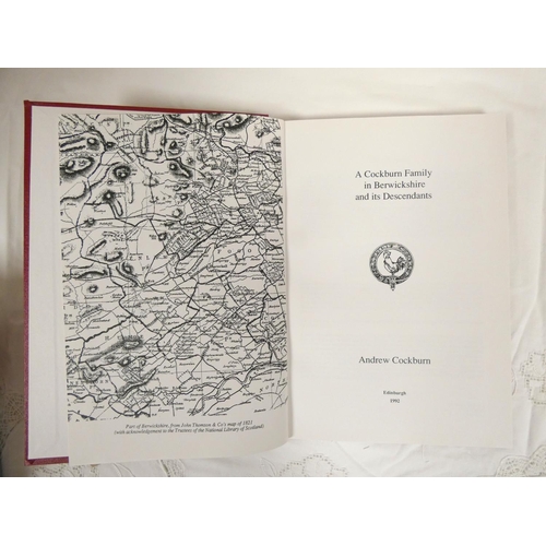 3 - COCKBURN ANDREW.  A Cockburn Family in Berwickshire & Its Descendants. Believed limited to 25 co... 
