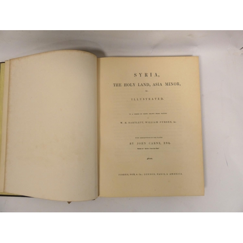 53 - CARNE JOHN.  Syria, The Holy Land, Asia Minor &c ... in a Series of Views Drawn from N... 