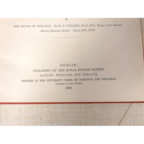 205 - SCHARFF R. F.  The Slugs of Ireland. 2 plates (one col.). Quarto red cloth from The Scient... 