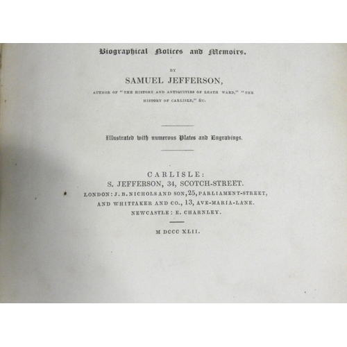 219 - JEFFERSON SAMUEL.   History and Antiquities of Allerdale Ward. Eng. frontis, plates & capitals. ... 