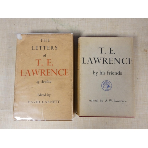 81 - LAWRENCE T. E.  The Letters, 1938 & T. E. Lawrence by His Friends, 4th imp., 1938. Each in d.w's... 