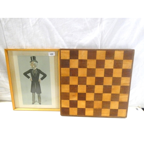 232 - Treen chess board and Vanity Fair spy print.