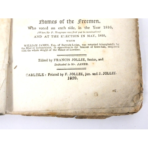 102 - JOLLIE FRANCIS (Ed).  A Political History of the City of Carlisle from the Year 1700, to the Present... 