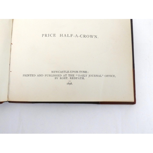 105 - NEWCASTLE DAILY JOURNAL (Pubs).  Poll-Books &c, County of Northumberland, Now First Printed... 