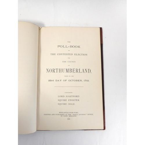 105 - NEWCASTLE DAILY JOURNAL (Pubs).  Poll-Books &c, County of Northumberland, Now First Printed... 