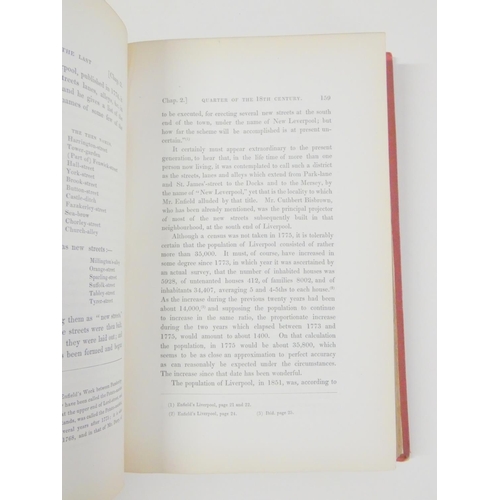 49 - BROOKE RICHARD.  Liverpool As It Was During the Last Quarter of the Eighteenth Century. Eng. pl... 