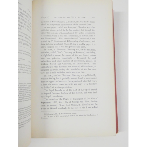 49 - BROOKE RICHARD.  Liverpool As It Was During the Last Quarter of the Eighteenth Century. Eng. pl... 