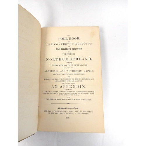 106 - HERNAMAN JOHN (Pubs).  The Poll Book of the Contested Election for the Northern Division o... 