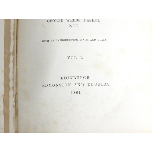 116 - DASENT G. W.  The Story of Burnt Njal or Life in Iceland at the End of the Tenth Century. ... 