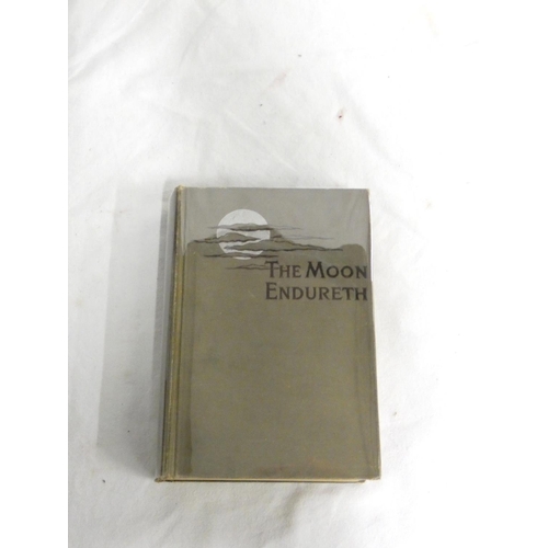 119 - BUCHAN JOHN.  The Moon Endureth, Tales & Fancies. Orig. dec. grey cloth, some wear to ... 