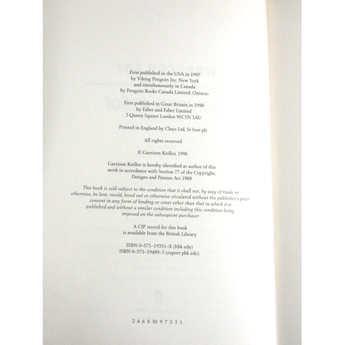 124 - KEILLOR GARRISON.  Lake Wobegon Days & 5 other works. Each 1st UK eds. in d.w's. ... 