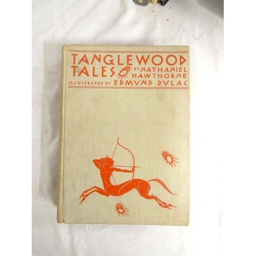 139 - DULAC EDMUND (Illus).  Tanglewood Tales. Col. plates. Quarto. Orig. dec. cloth. 1938; also 8 ot... 