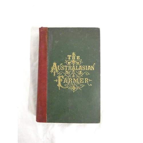 168 - WILSON & MACKINNON (Pubs).  The Australasian Farmer, A Practical Handbook for the Farm & Sta... 