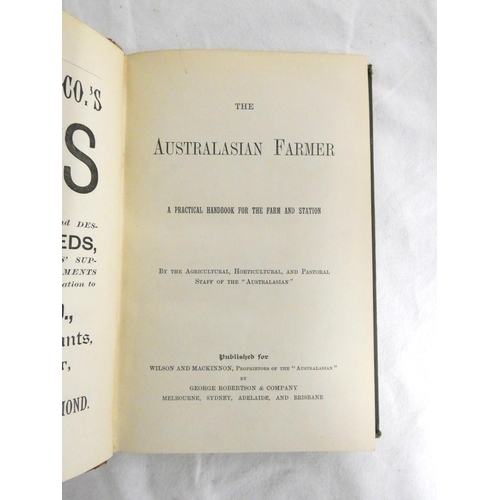 168 - WILSON & MACKINNON (Pubs).  The Australasian Farmer, A Practical Handbook for the Farm & Sta... 