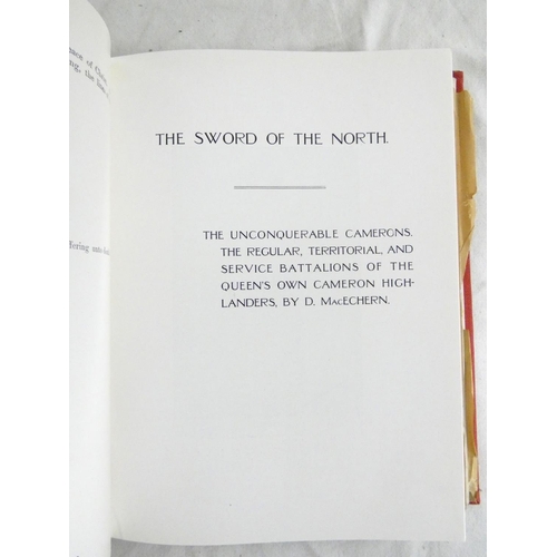 197 - MACECHERN DUGALD.  The Sword of the North, Highland Memories of the Great War. Many illus.... 