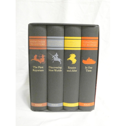 226 - FOLIO SOCIETY.  Eyewitness to History. 4 vols. in slip case.