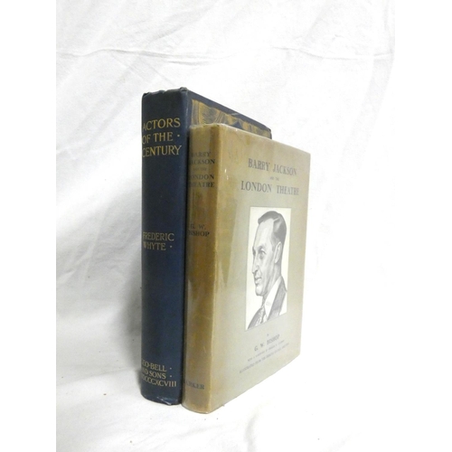 264 - WHYTE FREDERIC.  Actors of the Century, A Play-Lover's Gleanings from Theatrical Annals. F... 