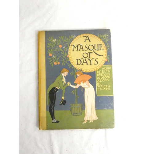 284 - CRANE WALTER (Illus).  A Masque of Days from the Last Essays of Elia. Col. illus. & de... 