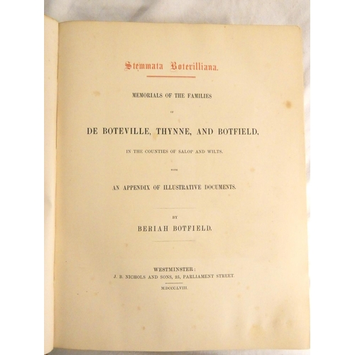 292 - BOTFIELD BERIAH.  Stemmata Botevilliana, Memorials of the Families of De Boteville, Thynne... 