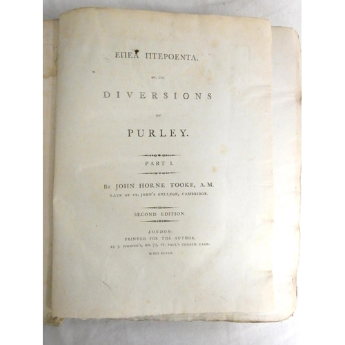 293 - TOOKE JOHN HORNE.  The Diversions of Purley. 2 vols. Eng. frontis (damp stng.). Quarto. Or... 