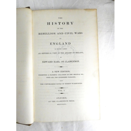 295 - CLARENDON EARL OF.  The History of the Rebellion & Civil Wars. 8 vols. Calf. Ex lib. (... 