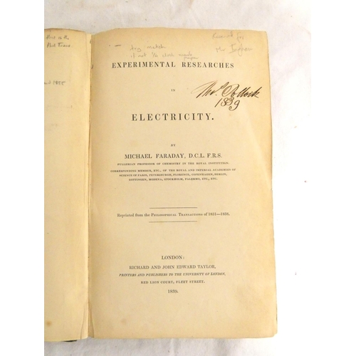 300 - FARADAY MICHAEL   Experimental Researches in Electricity. 8 fldg. eng. plates. Publishers adverts. R... 