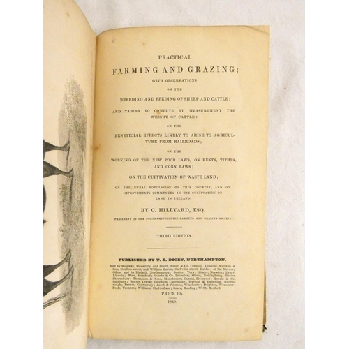 184 - HILLYARD C. Practical Farming & Grazing. Eng. frontis of a North Devon Ox. Orig. green cloth. No... 