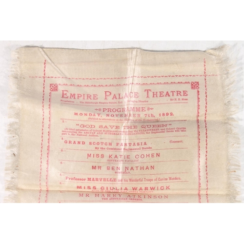 107 - Empire Palace Theatre Programme 7th November 1892, printed on a silk handkerchief.