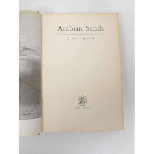 1 - THESIGER WILFRED.  Arabian Sands. Illus. Map in pocket. Orig. cloth in clipped d.w., ownership stamp... 