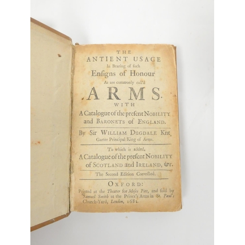 14 - DUGDALE SIR WILLIAM.  The Antient Usage in Bearing of Such Ensigns of Honour as are Common... 