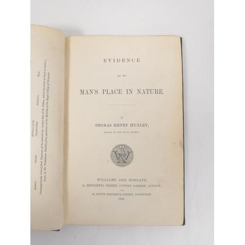 15 - HUXLEY THOMAS HENRY.  Evidence as to Man's Place in Nature. Half title. Eng. frontis &... 