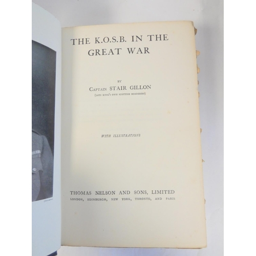 26 - GILLON CAPT. STAIR.  The K.O.S.B. in the Great War. Illus. & maps. Orig. blue cloth. E... 