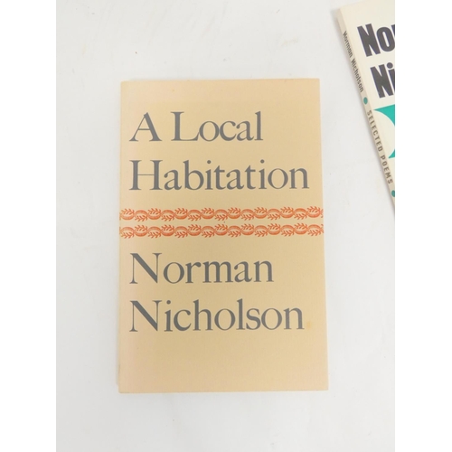 31 - NICHOLSON NORMAN.  A Local Habitation, 1973 and Selected Poems, 1972. Each in wrappers &am... 