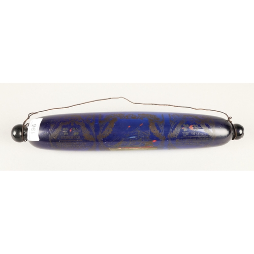 196 - Bristol blue glass rolling pin, printed with nautical design and poem