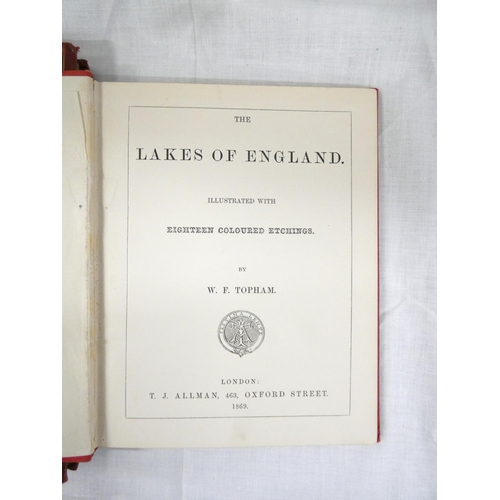 104 - TOPHAM W. F.  The Lakes of England. 18 hand col. etched plates. Small quarto. Orig. red cl... 