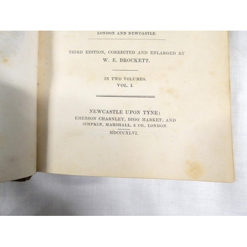 120 - BROCKETT JOHN T.  A Glossary of North Country Words With Their Etymology. 2 vols. in one. ... 