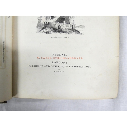 122 - SAYER W.  Sayer's History of Westmorland Containing the Substance of All the Remarkable Ev... 