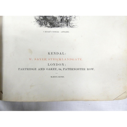 122 - SAYER W.  Sayer's History of Westmorland Containing the Substance of All the Remarkable Ev... 