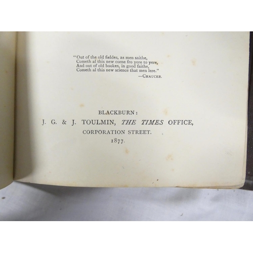 132 - ABRAM W. A.  A History of Blackburn, Town & Parish. 784pp. Illus. Orig. red cloth, rub... 