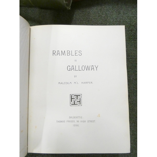 170 - HARPER M. McL.  Rambles In Galloway. Plates & illus. Quarto. Orig. cloth gilt, some we... 