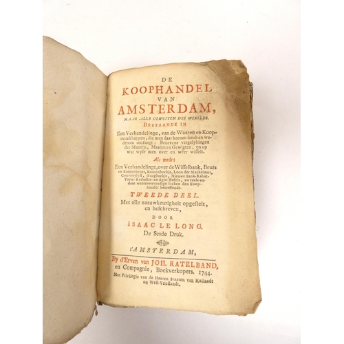 239 - LE LONG ISAAC.  De Koophandel Van Amsterdam. Substantial guide book to Amsterdam, 756pp. R... 